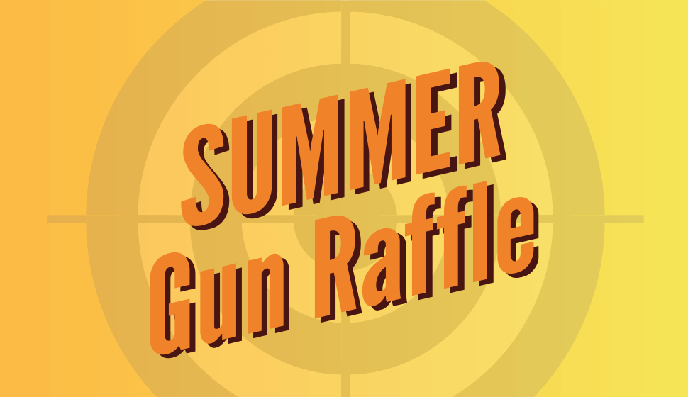 2019 Summer Gun Raffle