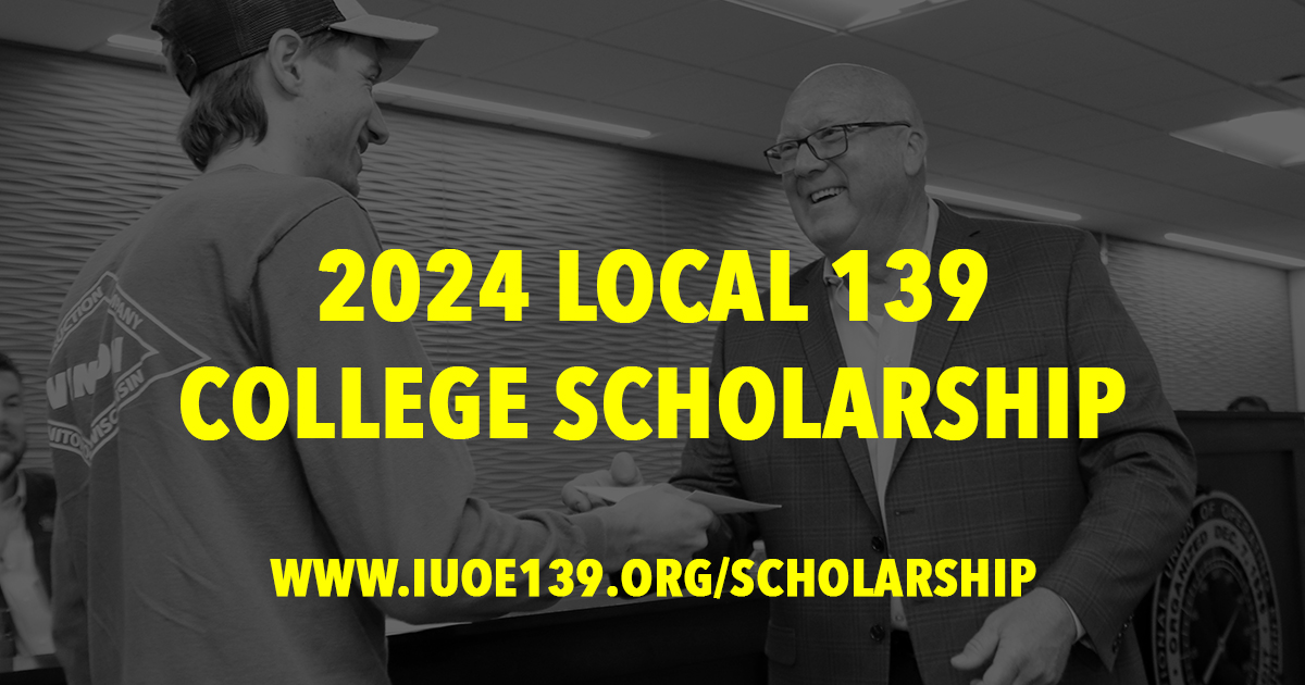 Applications are available for the 2024 Local 139 College Scholarship